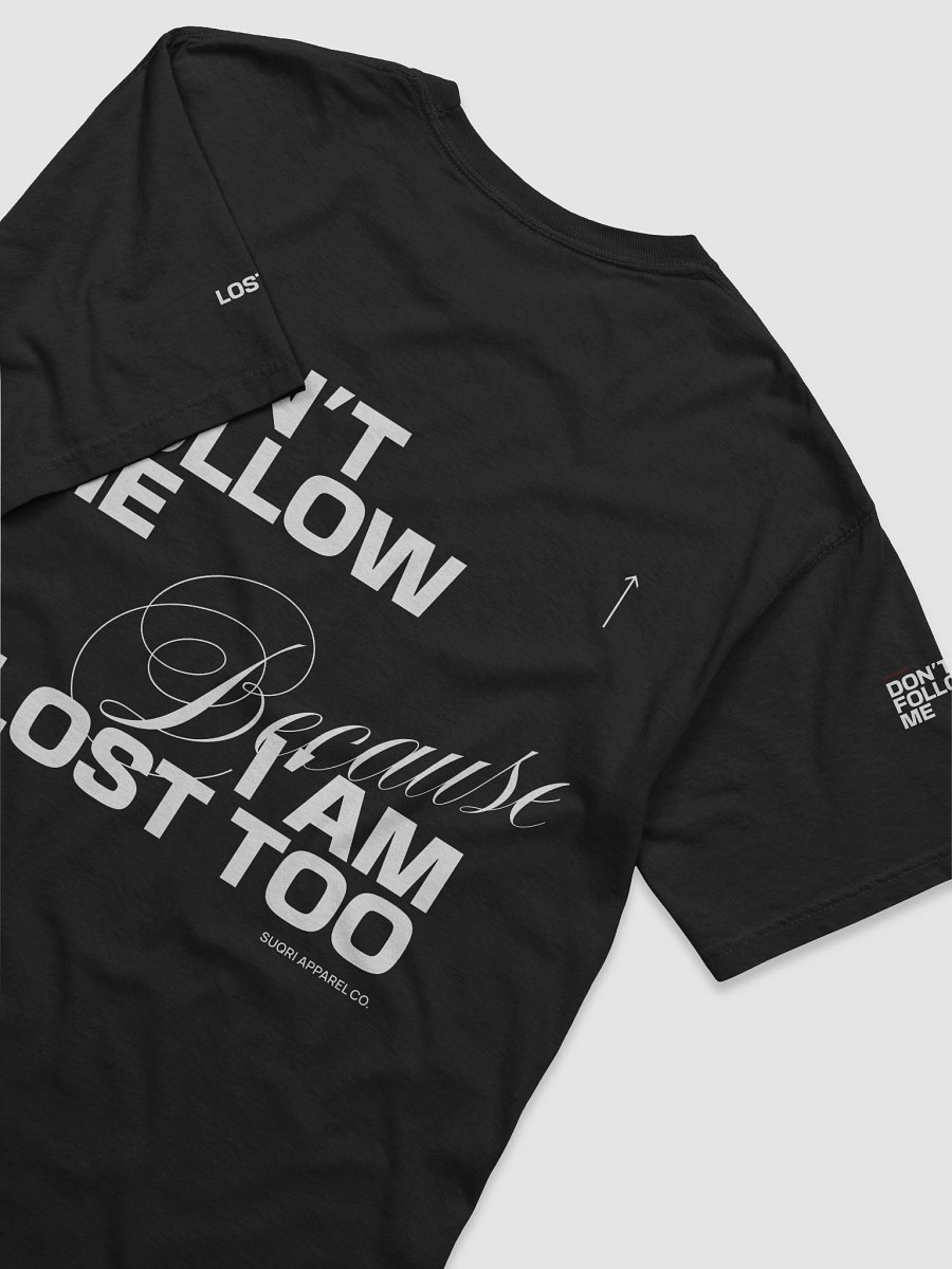 Don’t Follow Me T-Shirt product image (21)
