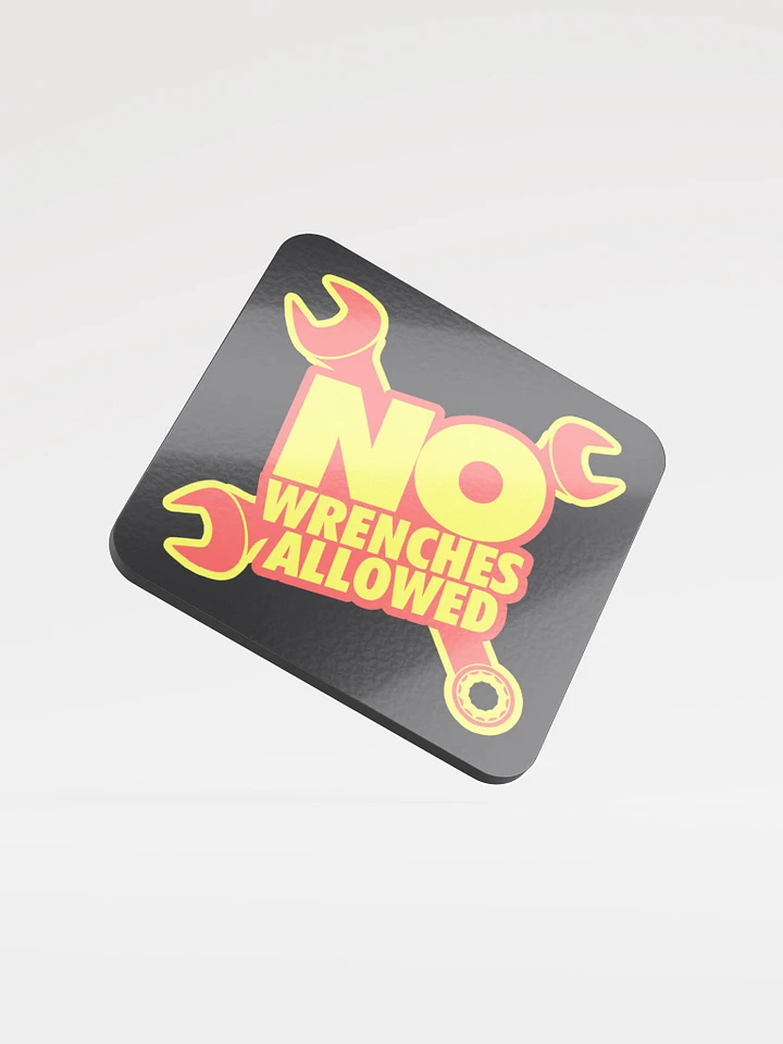 #NoWrenchesAllowed Coasters product image (1)