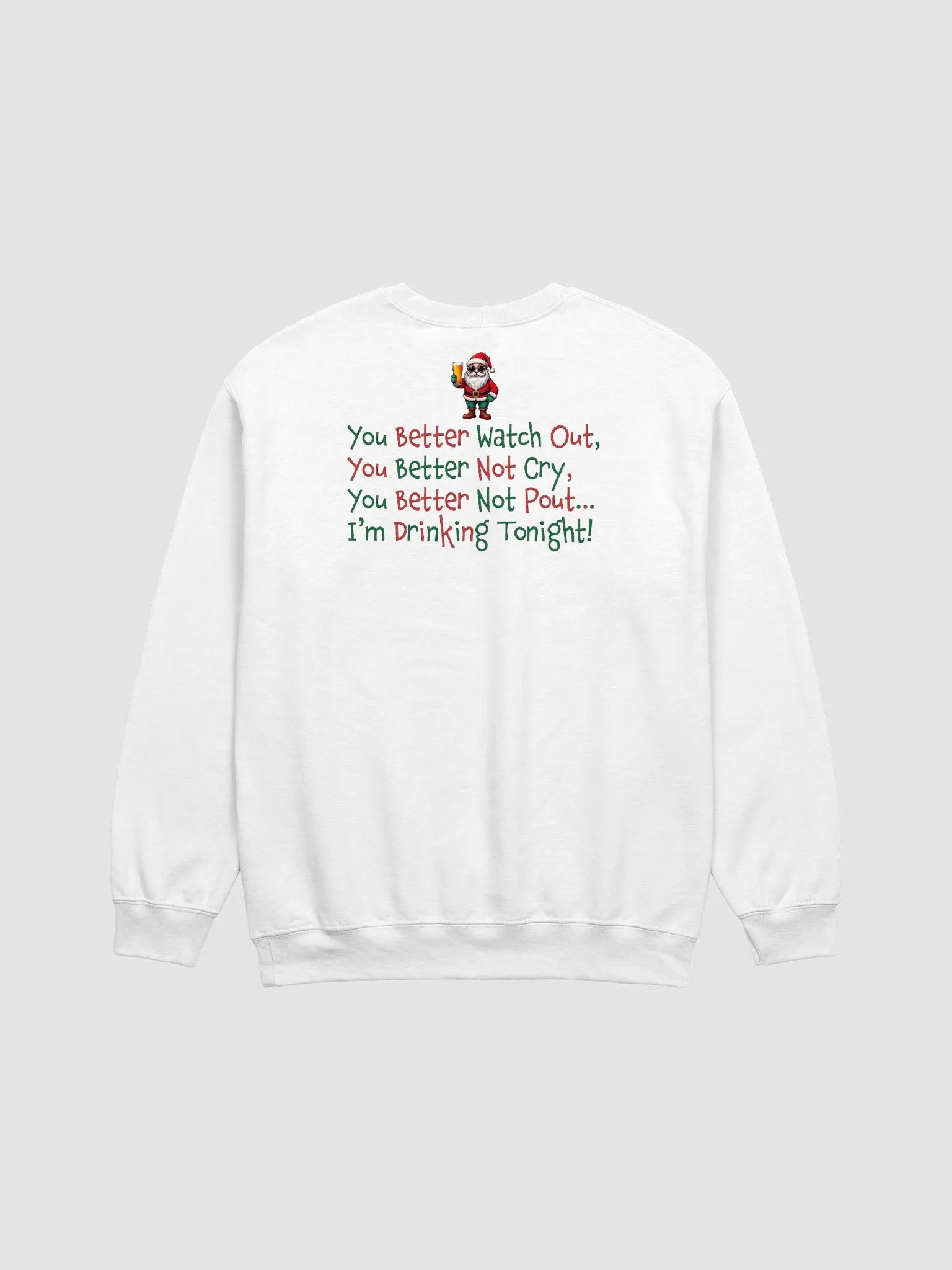 "Santa, I'm Drinking Tonight" Crewneck product image (2)