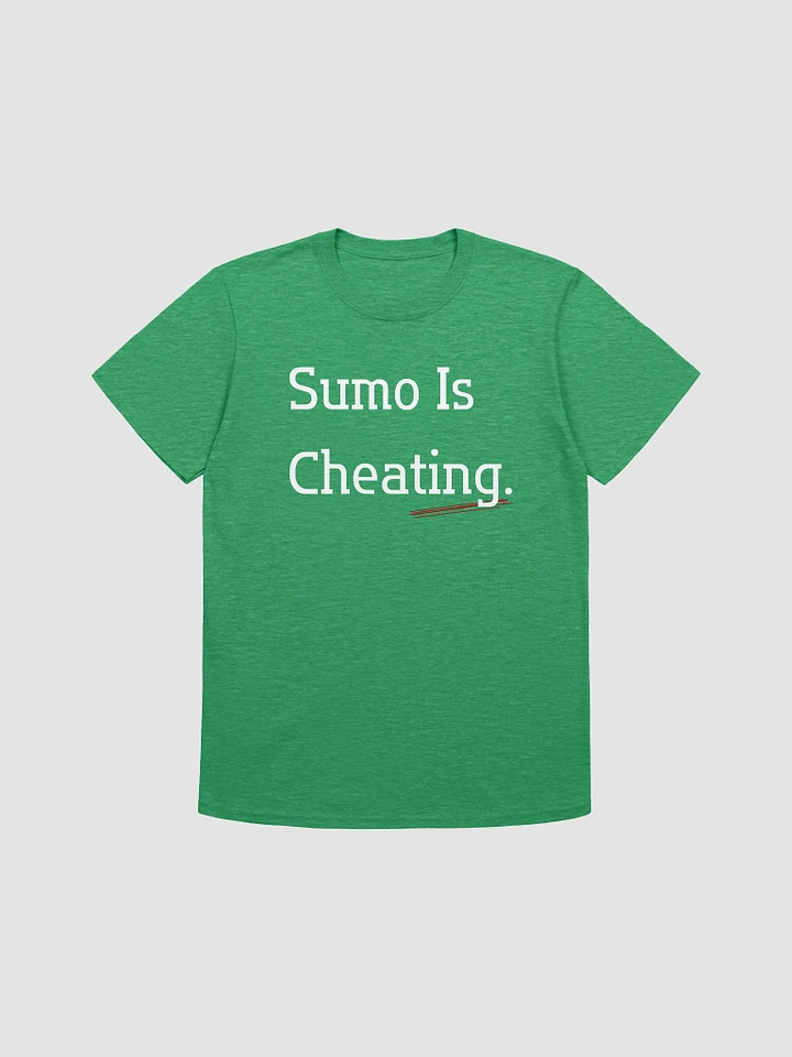 Sumo Is Cheating Unisex T-Shirt V4 product image (4)