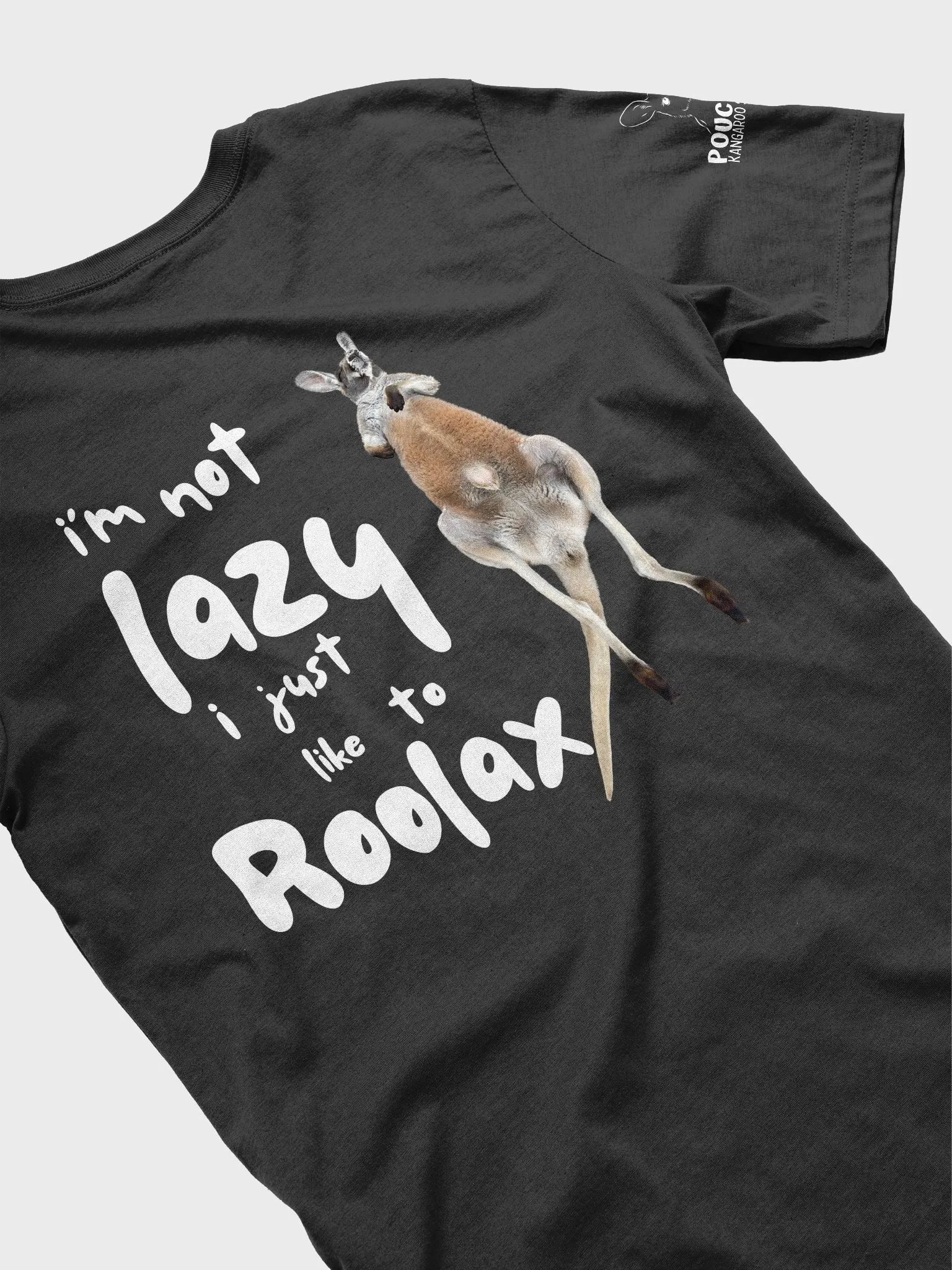 IM NOT LAZY I JUST LIKE TO ROOLAX TEE product image (4)