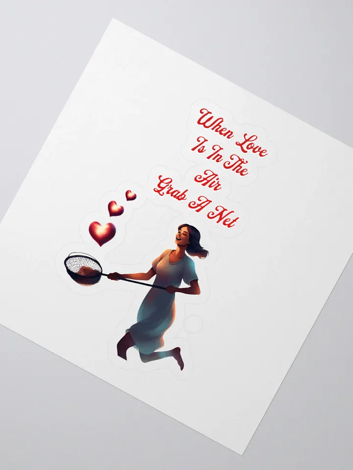 When Love Is In The Air, Grab A Net, Valentine's Day Gift Sticker product image (2)