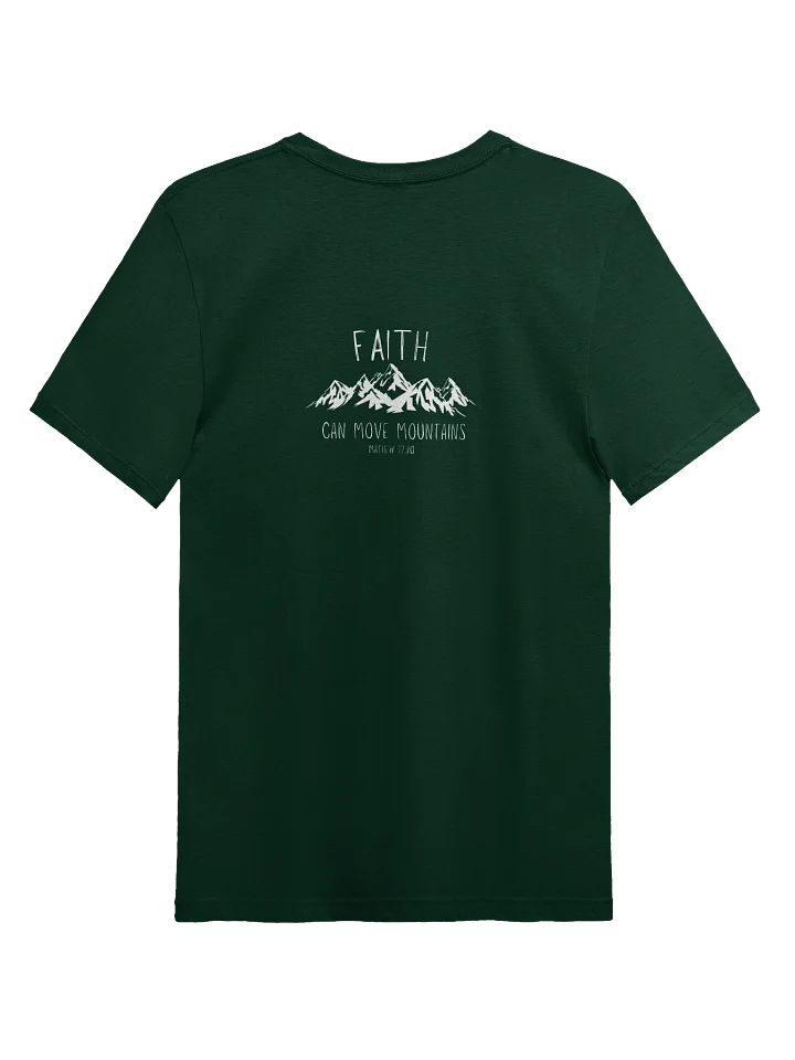 Faith Can Move Mountains T-Shirt product image (2)