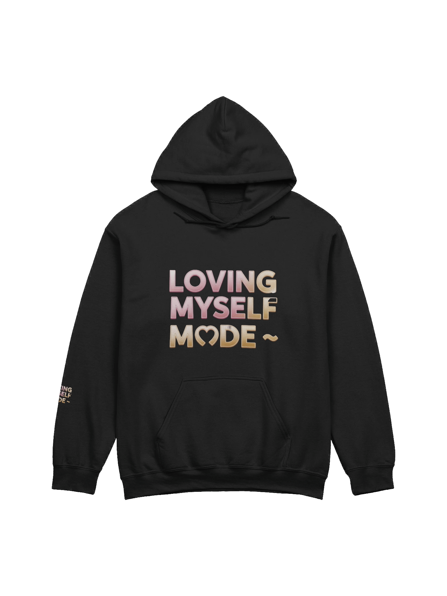 LOVING MYSELF MODE | Self Love Affirmation Quote Design Hoodie product image (1)