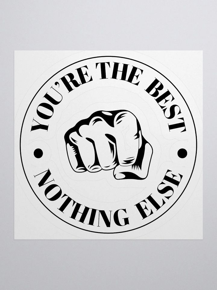 Youre The Best Stickers Black product image (3)