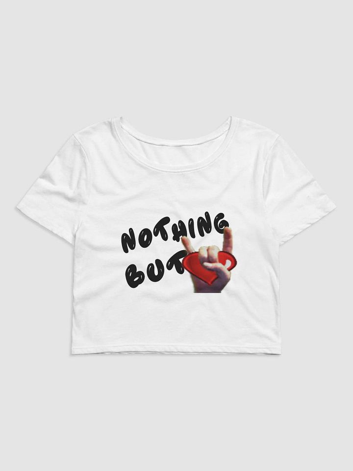 Nothing But Love - Black Text - Women's Crop Tee product image (1)