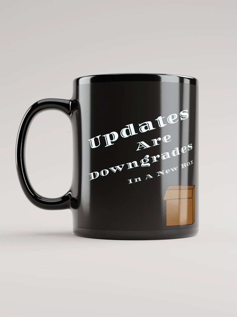 Upgrade Are Downgrades In A New Box Mug product image (11)