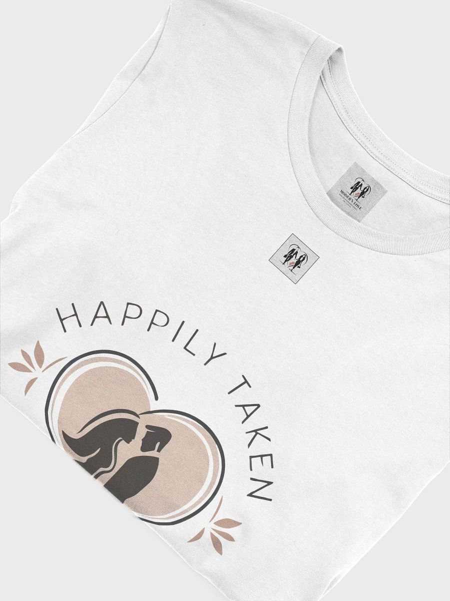 Happily Taken T-Shirt product image (35)