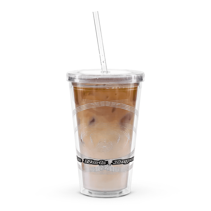 Double Wall Clear Plastic Tumbler (16 oz) - Mr. I'm Not Important product image (8)