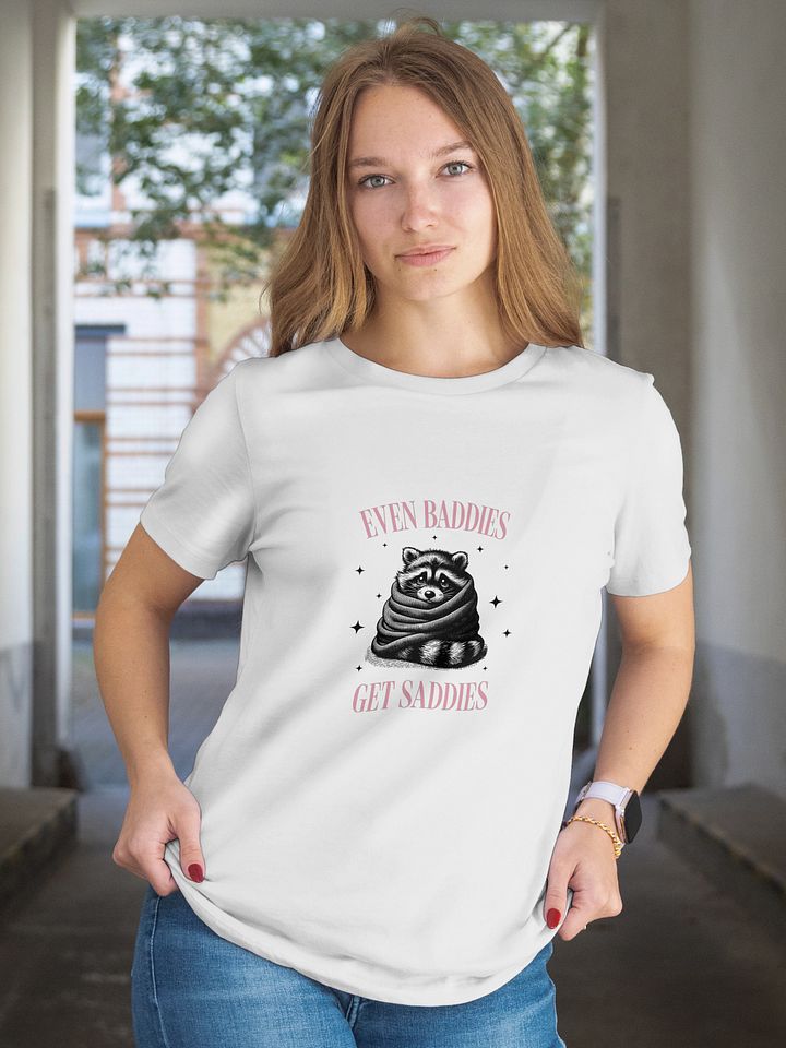 Funny Raccoon Meme T-Shirt - „Even Baddies Get Saddies”, Mental Health Tee, Anxiety Shirt product image (1)