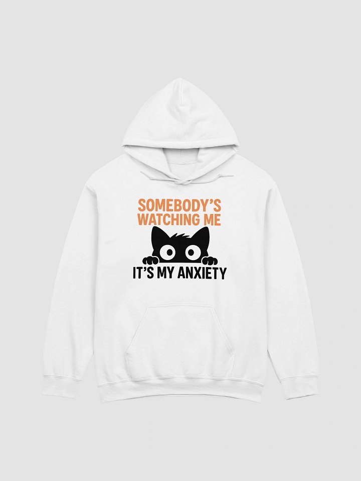 Somebody's Watching Me Hoodie product image (1)