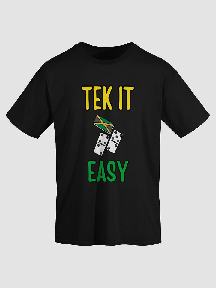 Tek It Easy T-Shirt – Jamaican Chill Vibes & Cultural Comfort product image (1)