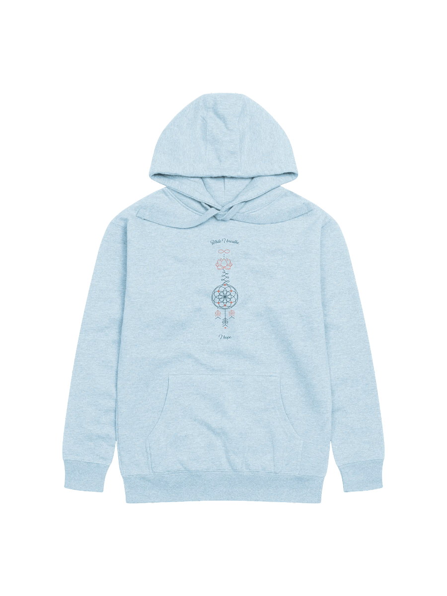 While I Breath I Hope Premium Hoodie product image (1)