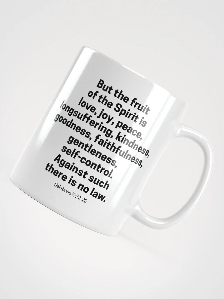 But The Fruit Of The Spirit Is Love Joy Peace Longsuffering Kindness Goodness Galatians 5:22-23 White Glossy Mug 11/15/20oz product image (10)
