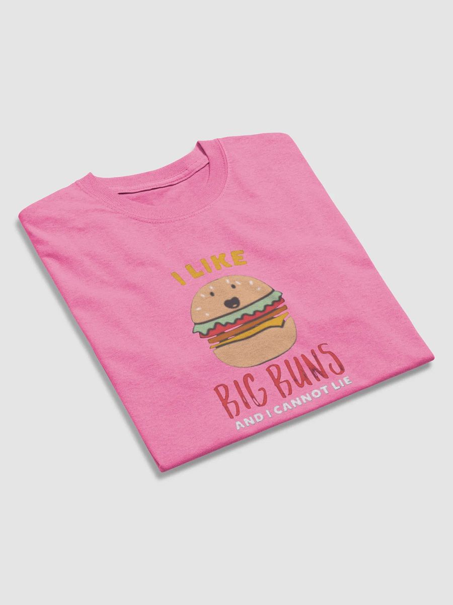 I Like Big Buns Tee product image (4)