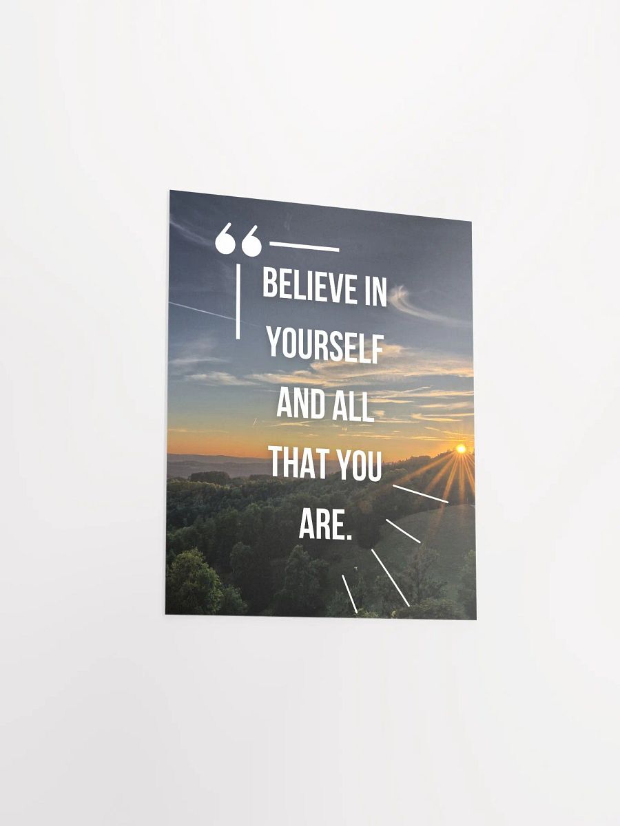 Believe in yourself sustainable Poster product image (3)