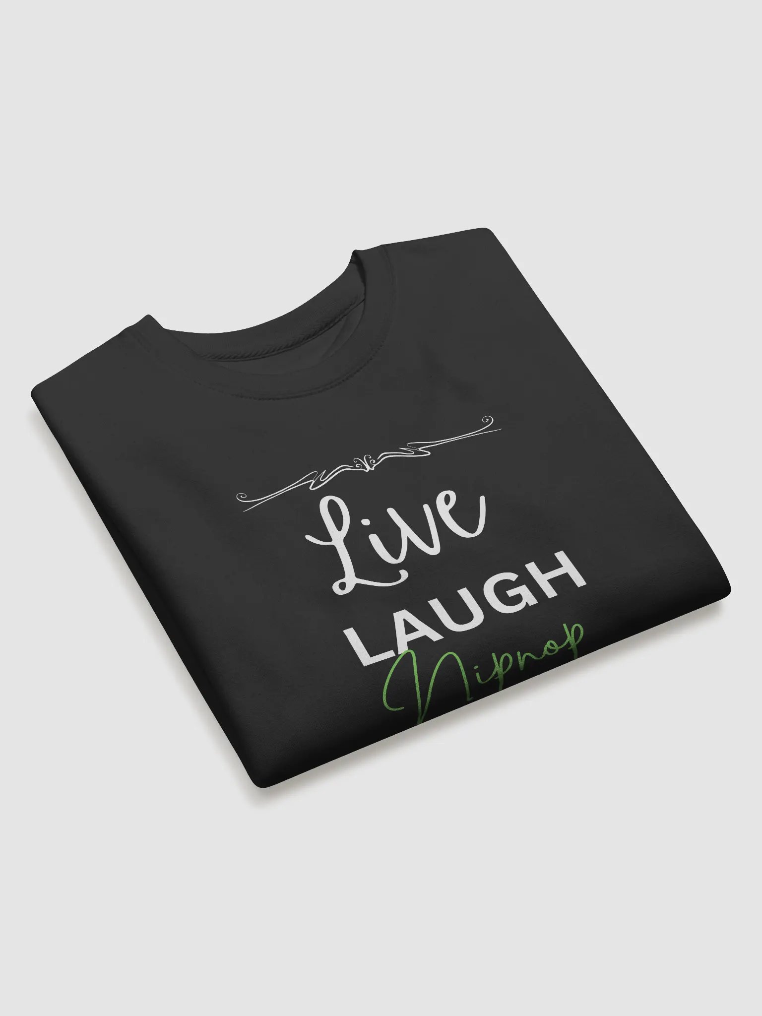 Live Laugh Nipnop Sweatshirt product image (3)