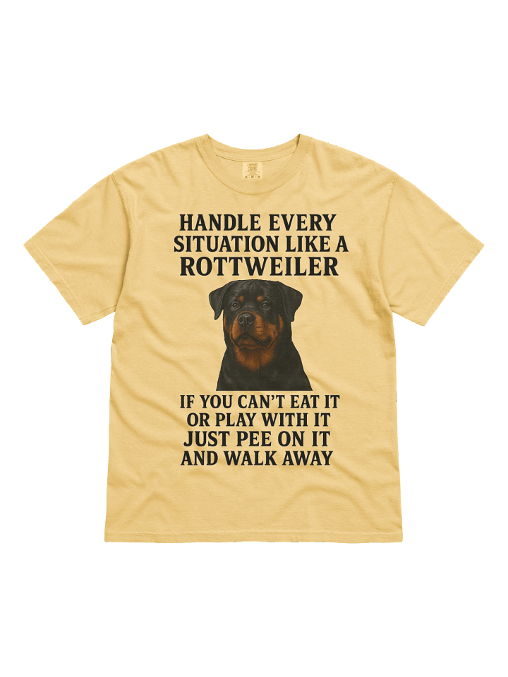 Rottweiler Handle Every Situation Tee product image (12)