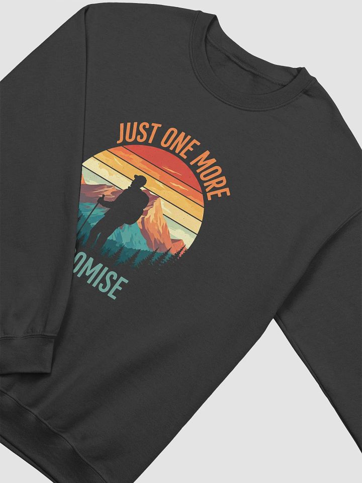 Just One More Sunrise Sweatshirt product image (1)