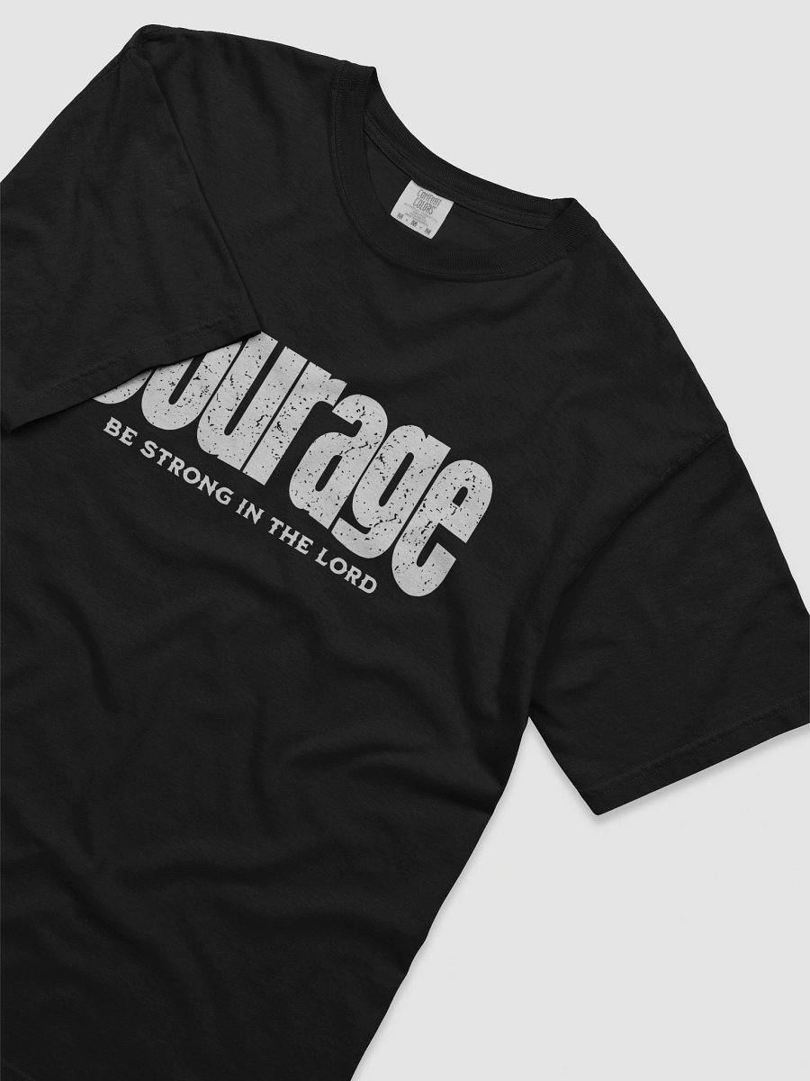 COURAGE: Be Strong in the Lord T-Shirt product image (24)