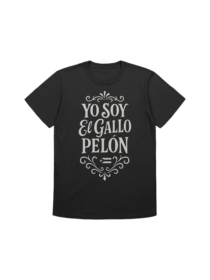 Yo Soy el Gallo Pelón T-Shirt product image (1)