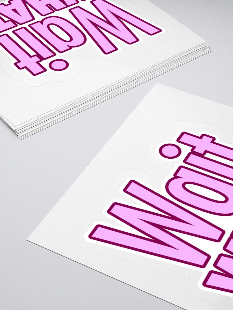 "Wait. What?" Sticker product image (1)
