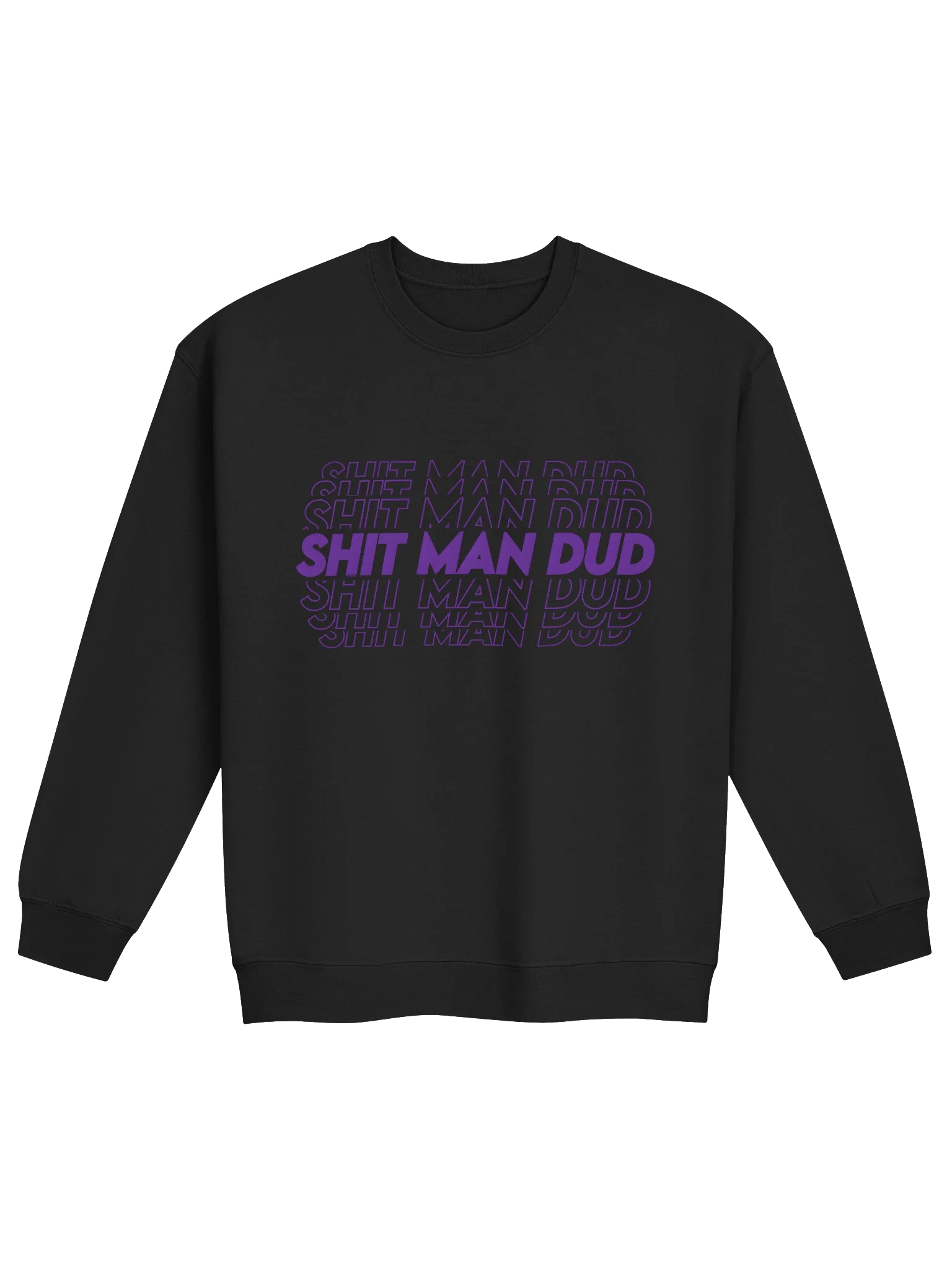 SHIT MAN DUD Purple Typography Sweatshirt product image (2)