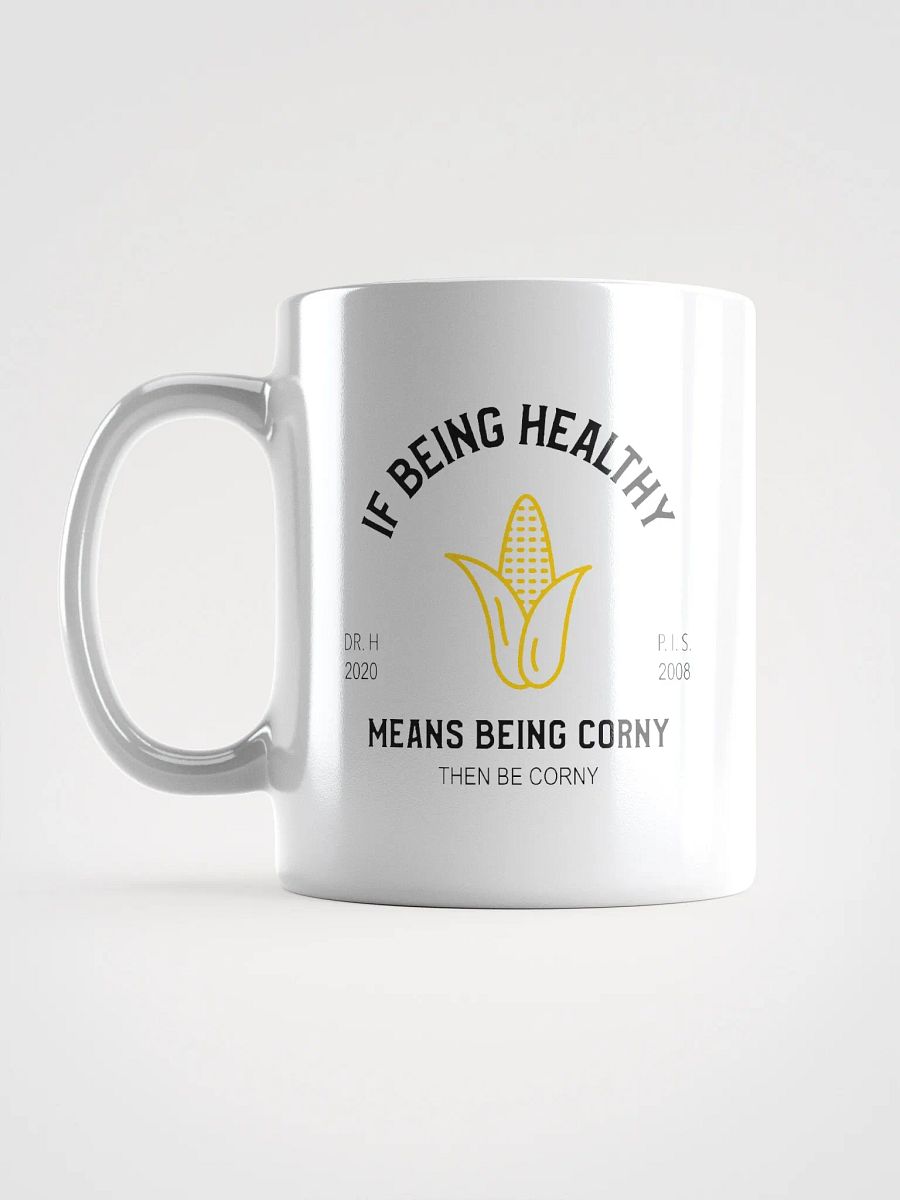 Corny Is Healthy - White Mug product image (11)