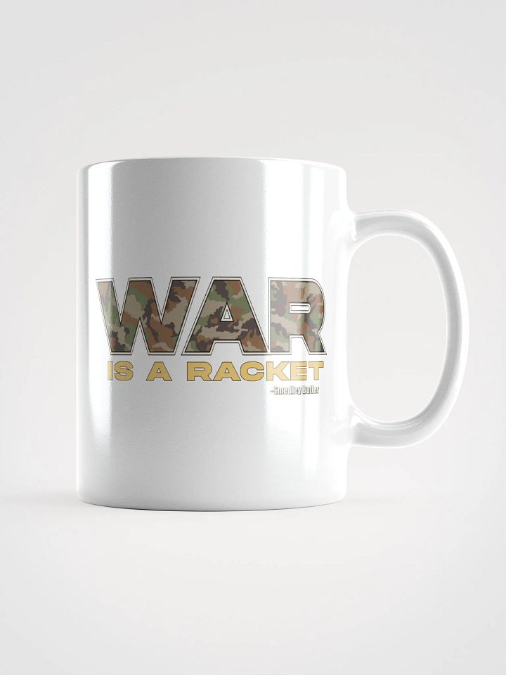 War is a Racket - White Mug product image (1)