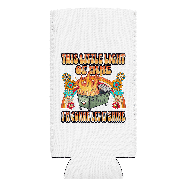 This Little Light Of Mine Dumpster Fire Can Cooler product image (1)