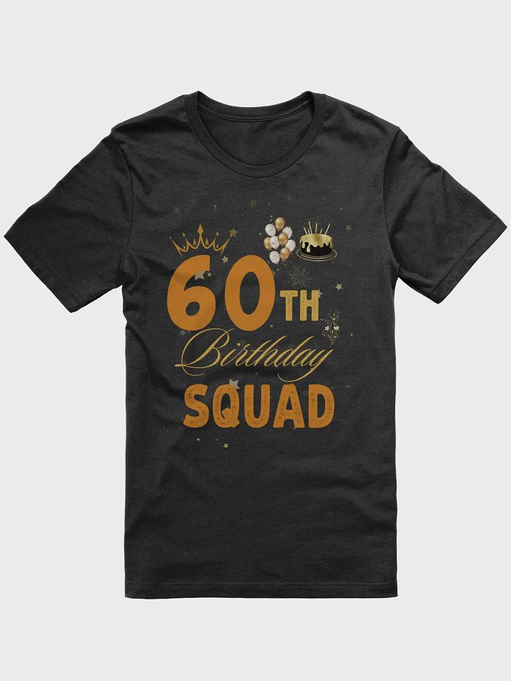60th Birthday Squad Birthday Party Group Women T-Shirt product image (1)