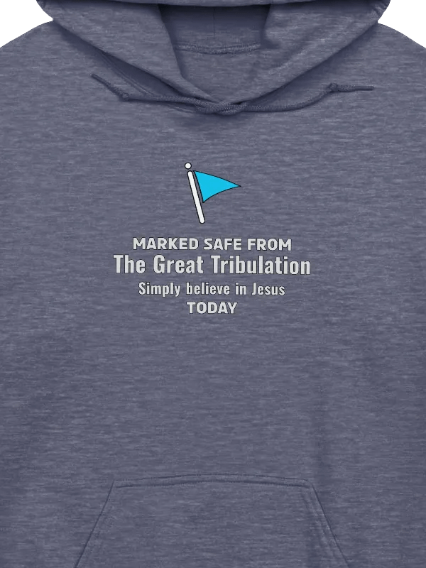 Marked Safe From The Great Tribulation Hoodie product image (2)