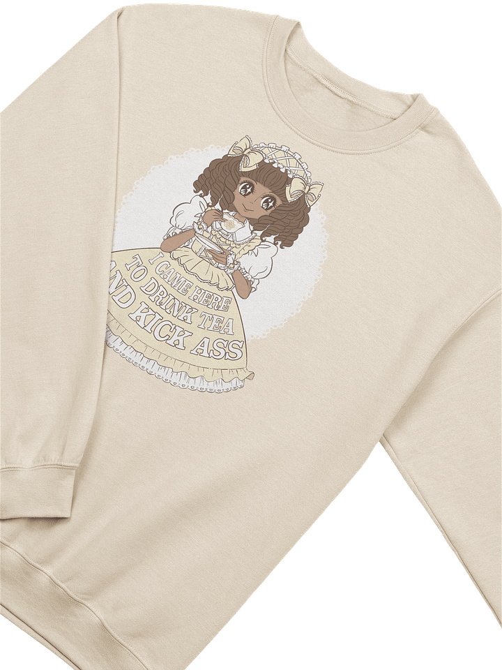 I Came Here to Drink Tea & Kick Ass (Oldschool, Cream) sweatshirt product image (2)