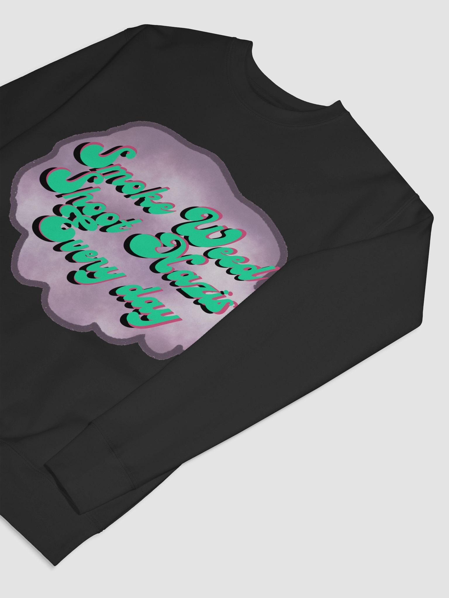 Smoke Weed Shoot Nazis Premium Sweatshirt product image (7)