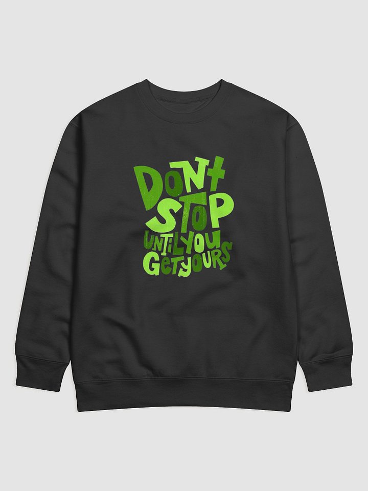 Dynamic Motto Green Sweatshirt product image (1)
