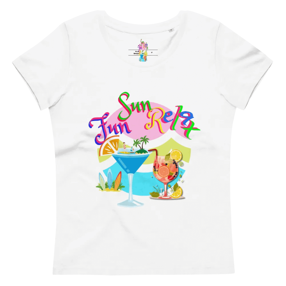 Ladies fitted t shirt 100%organic cotton with “Fun Sun Relax’ . Ideal for the holiday vibe fun party goer product image (2)