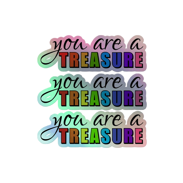 you are a TREASURE Kiss Cut Holographic Sticker product image (2)