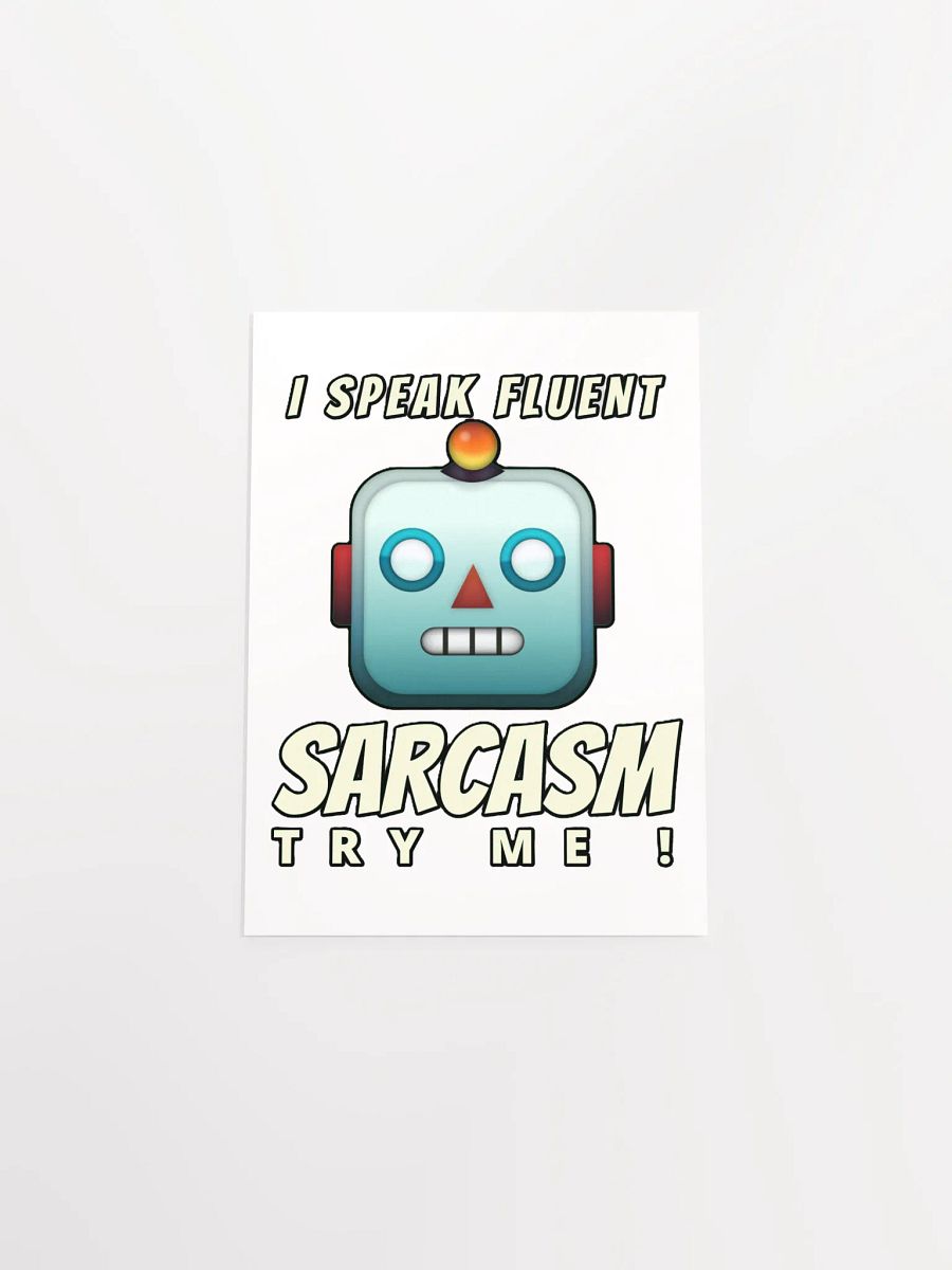 I SPEAK FLUENT SARCASM, TRY ME! product image (20)