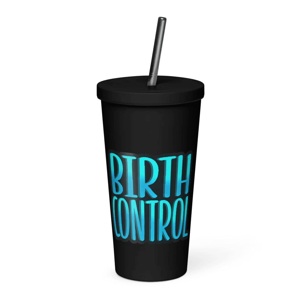 Birth Control Insulated Tumbler product image (1)