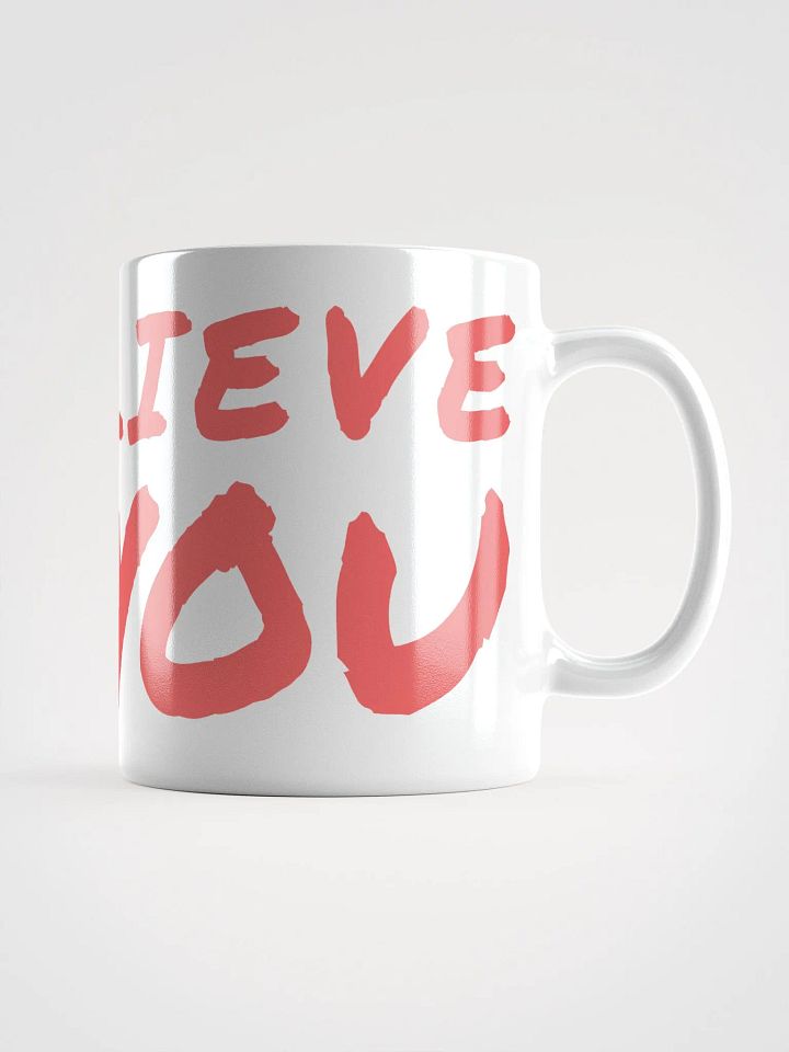I Believe...Near You (Mug) product image (2)