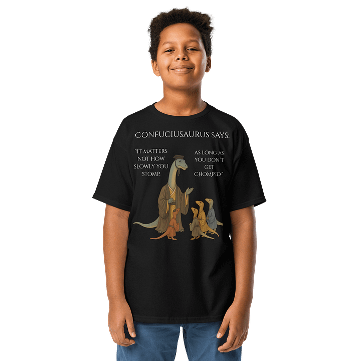 Confuciusaurus - Don't Get Chomped Funny Philosphical Dinosaur Shirt product image (1)