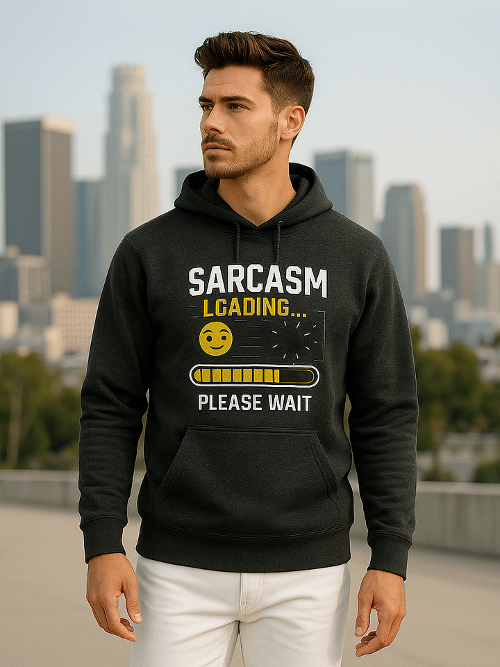 Sarcasm Loading… Please Wait Premium Hoodie product image (1)