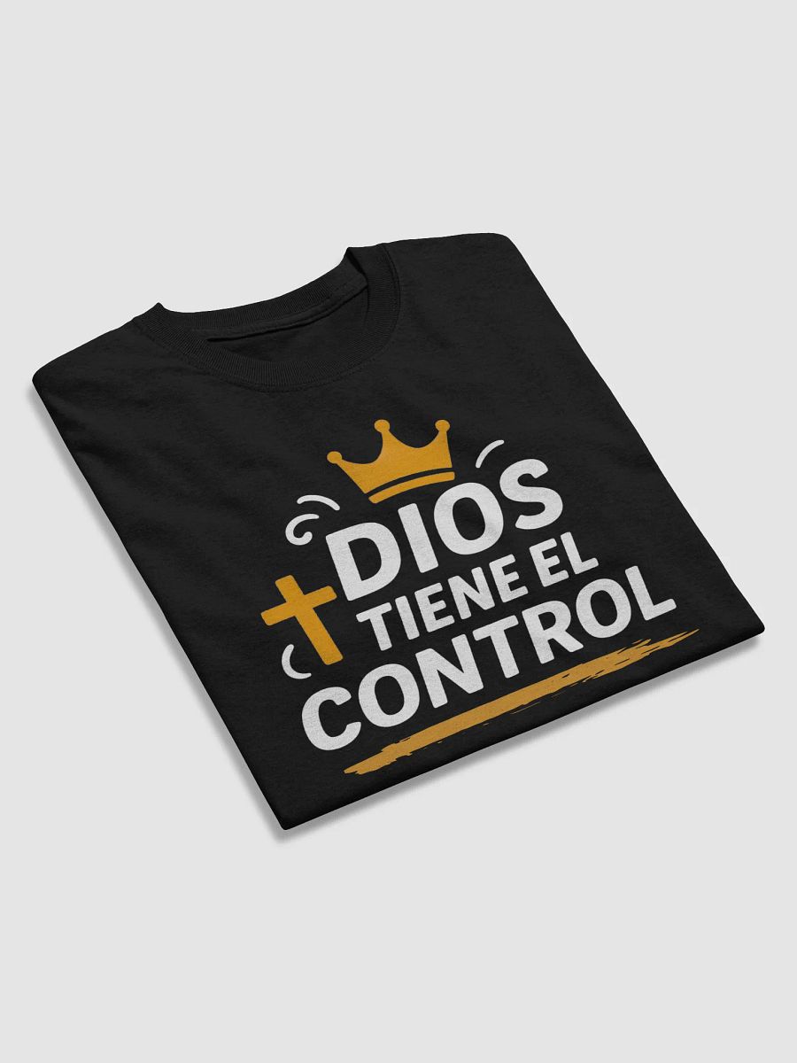 Camiseta Unisex Manga Corta | Dios tienel el control product image (5)