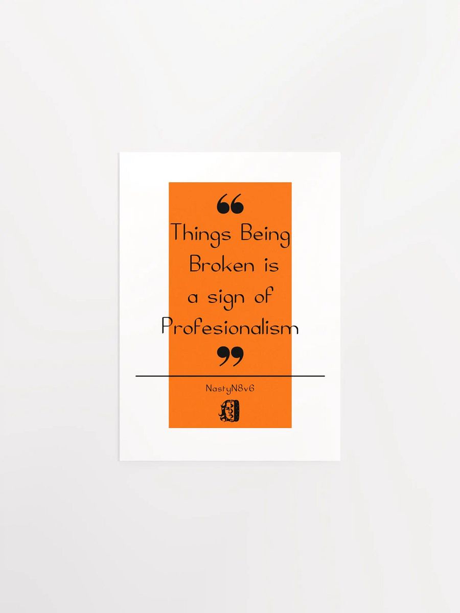 Things Being Broken Inspiration Poster product image (1)