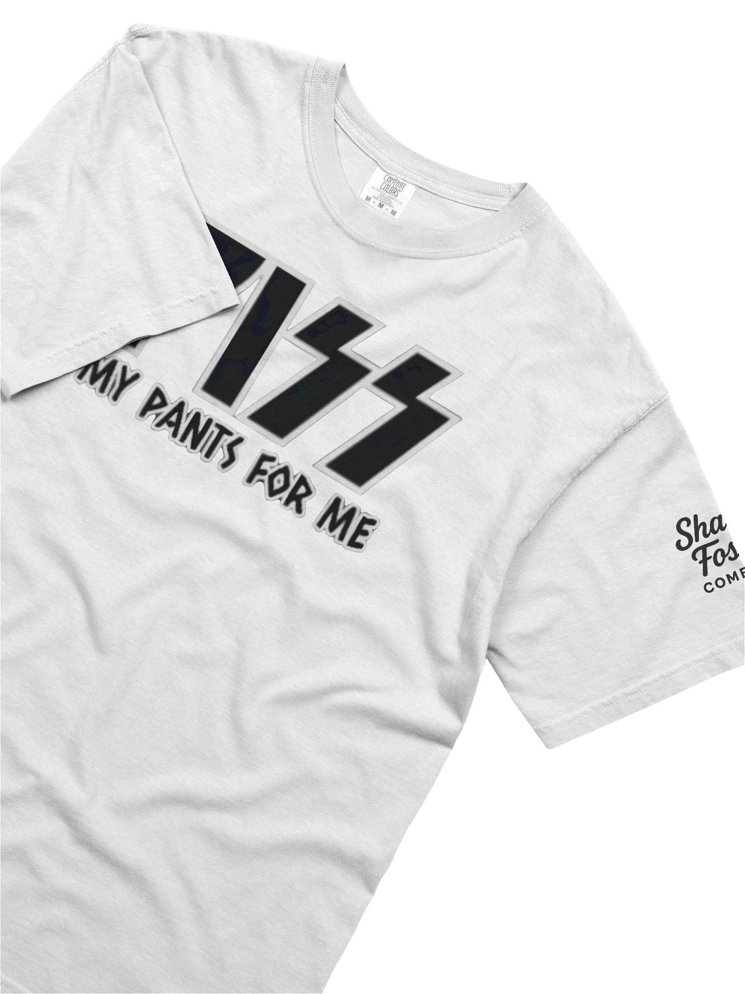 Piss My Pants For Me T Shirt product image (5)