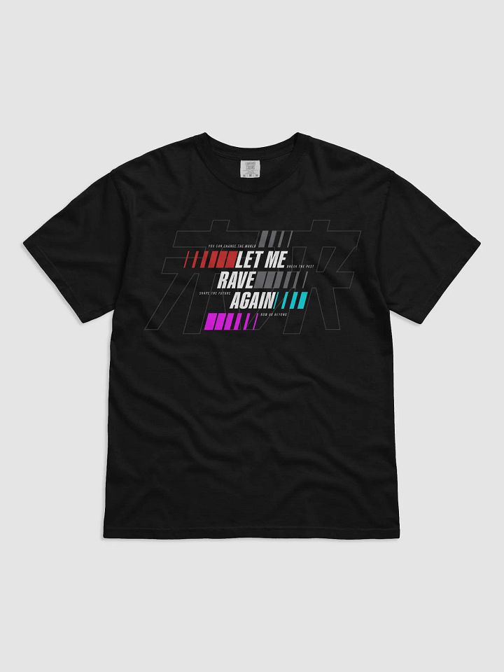 LET ME RAVE AGAIN - SHIRT product image (2)