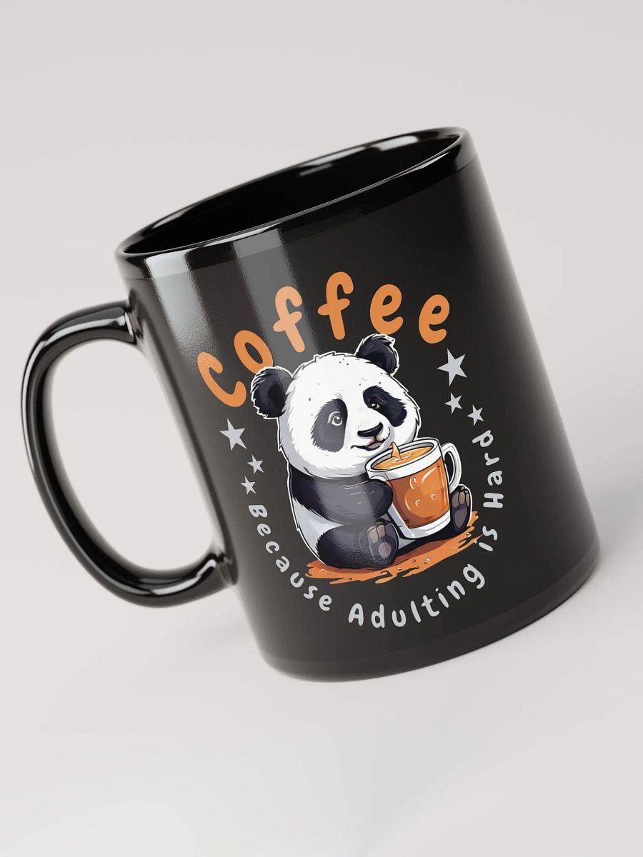 Coffee: Because Adulting is Hard – Funny Black Glossy Mug | Double-Sided Cute Panda Design | Perfect for Coffee Lovers product image (3)