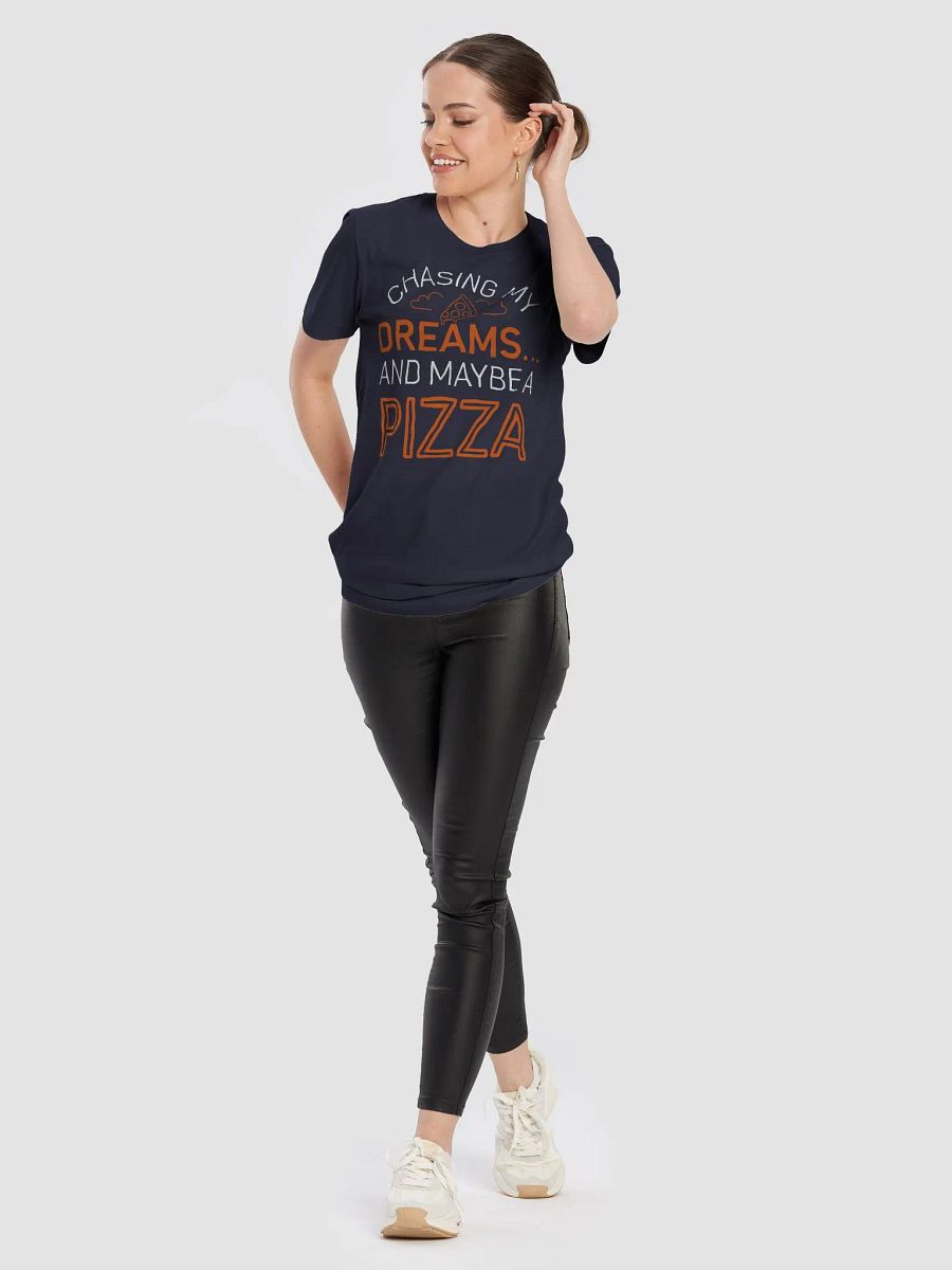 Chasing my dreams and maybe a pizza product image (4)