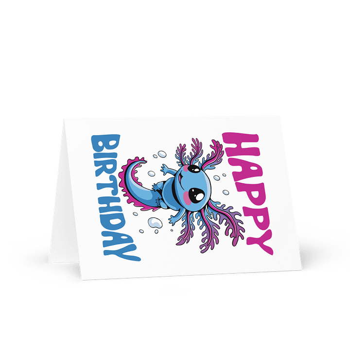 Happy Birthday (Water Axolotl) Birthday Card 5" x 7" product image (1)