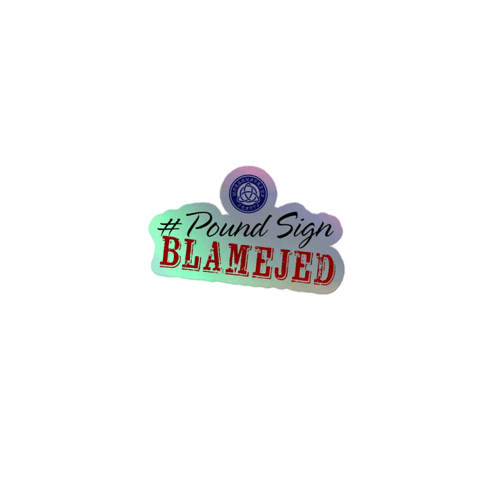 Blame Jed Holographic Sticker product image (1)